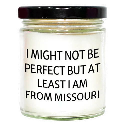 Generic Missouri Gifts from Friends and Family, Missouri Vanilla Soy Candle, I Might Not Be Perfect But at Least I Am from Missouri Quote, 9oz Vanilla Soy Candle Christmas Unique Gift