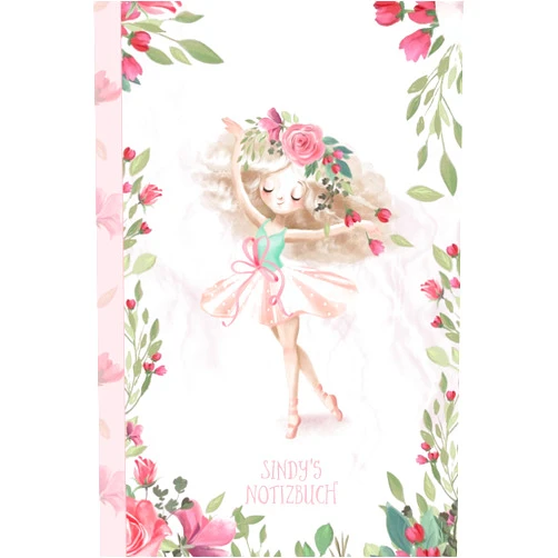 German Edition by DanceNotes Publishing (Author) Sindy's Notizbuch: Zauberhafte Ballerina, tanzendes Mädchen (German Edition)
