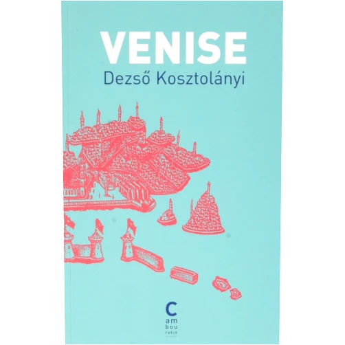 Dezso Kosztolanyi,Cécile A holdban Venise