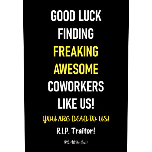 Cool Gifts Press Good Luck Finding Freaking Awesome Coworkers Like Us! - You Are Dead to Us!: Coworker Leaving Gifts | Funny Gift for Coworker - Colleague Going Away | ... Notebook (Funny Gifts for Coworkers Leaving)