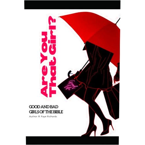 By R. Faye Richards (Author) Are You That Girl?: 