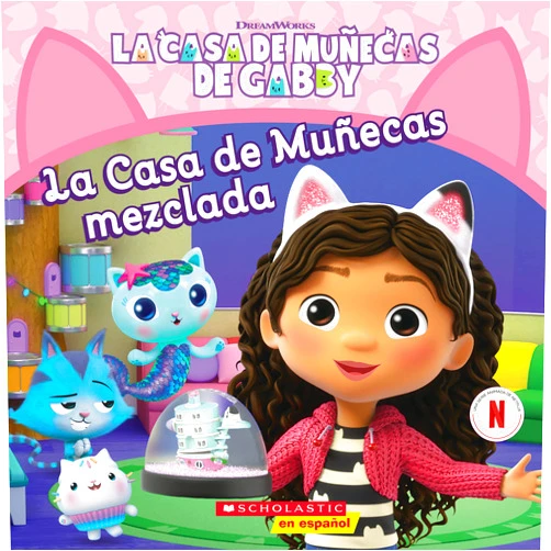 Violet Zhang La Casa de Muñecas de Gabby: La Casa de Muñecas mezclada (Gabby's Dollhouse: Mixed-Up Dollhouse) (La Casa de Munecas de Gabby/ Gabby's Dollhouse) (Spanish Edition)