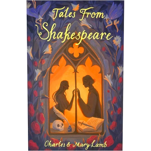 By Charles Lamb (Author), William Shakespeare (Author) Tales from Shakespeare (Wordsworth Children's Classics)