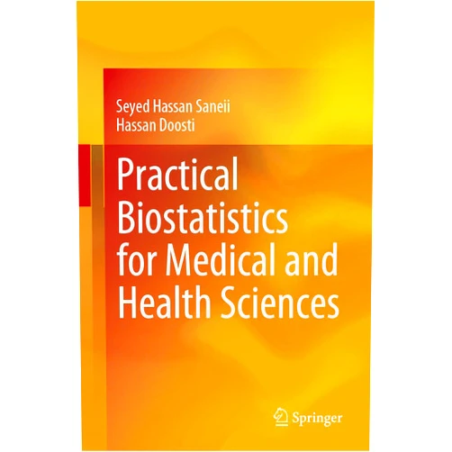 By Seyed Hassan Saneii (Author), Hassan Doosti (Author) Format: Kindle Edition Practical Biostatistics for Medical and Health Sciences