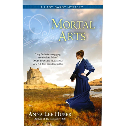 By Anna Lee Huber (Author) Format: Kindle Edition Mortal Arts (A Lady Darby Mystery Book 2)