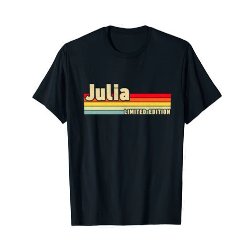 First Names Apparel Julia Gift Name Personalized Birthday Funny Christmas T-Shirt