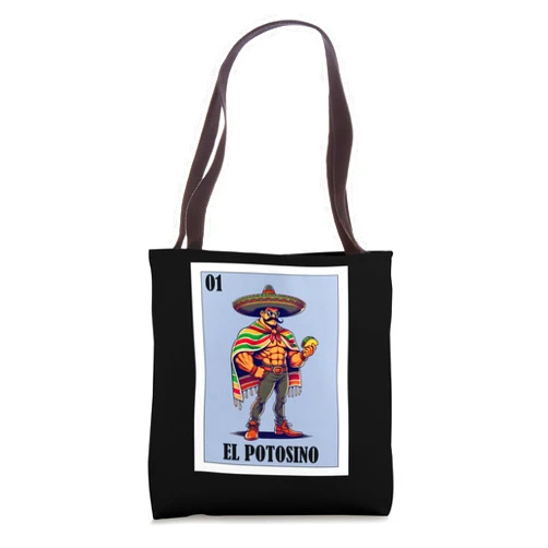 Funny Mexican Gifts for Potosinos Funny San Luis Potosí Mexican Design - El Potosino Tote Bag