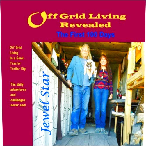 Jewel Star Off Grid Living Revealed: The First 100 Days