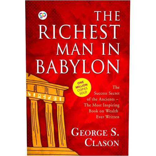 George S. Clason The Richest Man in Babylon