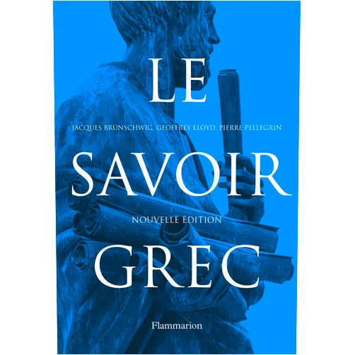 French Edition by Jacques Brunschwig (Author), Geoffrey Ernest Richard Lloyd (Author), Pierre Pellegrin (Author) & 0 more Format: Kindle Edition Le Savoir grec (Philosophie) (French Edition)