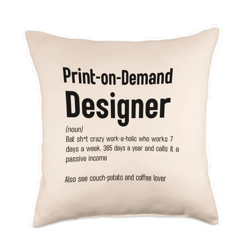 LeahG What Is Print On Demand Designer Funny Dictionary Definition Throw Pillow, 18x18, Multicolor