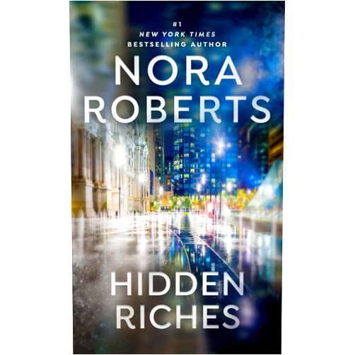 By Nora Roberts (Author) Hidden Riches