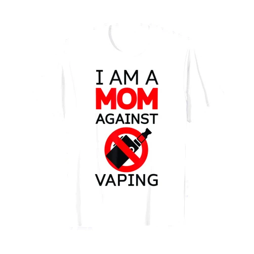 All Fashionality I'm a mom against Vaping Cool Anti Vape Awareness T-Shirt