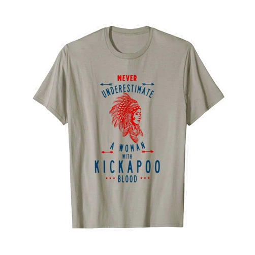 Kickapoo Tribe Kickapoo Native Mexican Indian Woman Never Underestimate T-Shirt