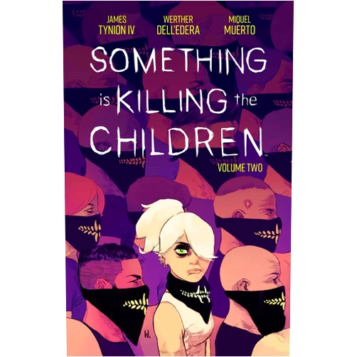 By James Tynion IV (Author), Werther Dell’Edera (Illustrator) Something is Killing the Children Vol. 2