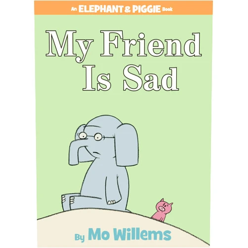 By Mo Willems (Author) My Friend is Sad-An Elephant and Piggie Book