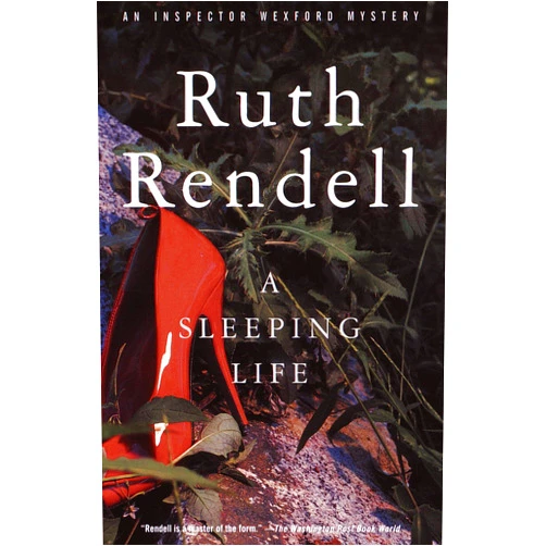 Ruth Rendell A Sleeping Life (Inspector Wexford Book 10)