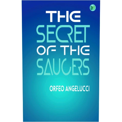 Orfeo Angelucci,Zinc Read The Secret of the Saucers