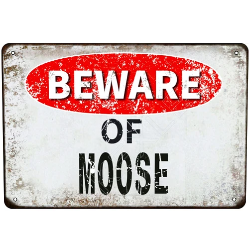 Kexle Beware of Moose vintage Metal Tin Sign Retro Funny Tin Sign For Wall Decor—8