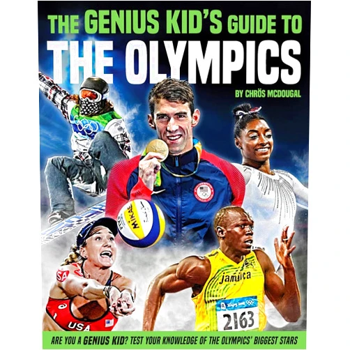 Chrös McDougall The Genius Kid's Guide to the Olympics