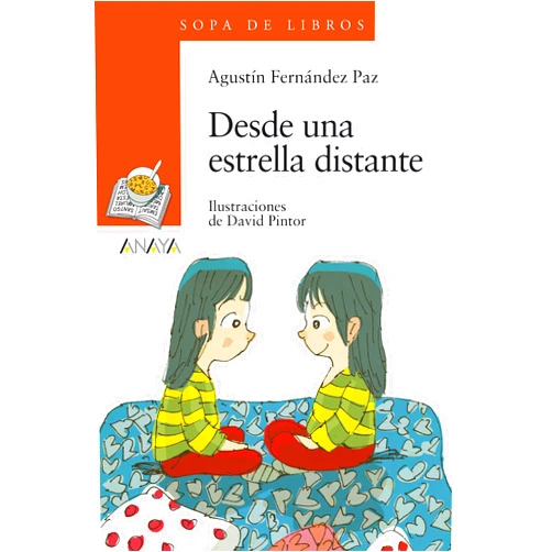 Spanish Edition by Agustín Fernández Paz (Author), David Pintor (Illustrator), Isabel Soto (Translator) & 0 more Format: Kindle Edition Desde una estrella distante (LITERATURA INFANTIL - Sopa de Libros) (Spanish Edition)