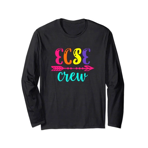 NikkiDawn's Special Education Teacher Apparel ECSE Crew Early Childhood Funny Day Care SPED Teachers Long Sleeve T-Shirt