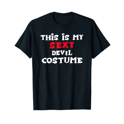 Halloween Designs By ShirtZilla This is my Sexy DEVIL Costume Halloween T-Shirt