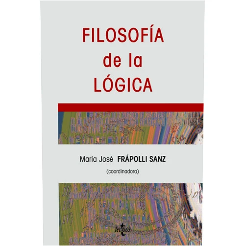 Spanish Edition by Maria Jose Frapolli Sanz (Author), Jaakko Hintikka (Author), Gabriel Sandu (Author), José Miguel Sagüillo (Author), Concepción Martínez Vidal (Author), Mara Manzano (Author), Mario Gómez Torrente (Author), Carlos Alarcón Cabrera (Author), Raymundo Morado (Author), José Manuel Méndez Rodríguez (Author), Gemma Robles Vázquez (Author), María José Frápolli Sanz (Co-editor) & 8 more Filosofía de la lógica (Spanish Edition)