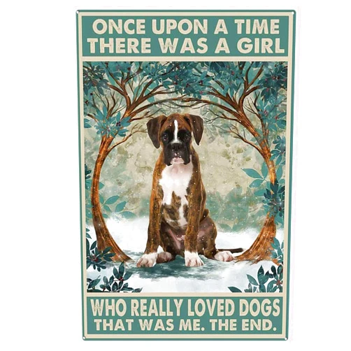 Nutriate Metal Sign Vintage Brindle Boxer Once Upon A Time There was A Girl Who Really Loved Dogs That was Me Signs Tin Signs for The Kitchen 8X12inch