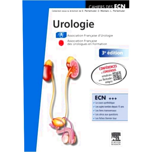 French Edition by Perlemuter Gabriel (Author), AFUF (Author), Thomas Bessede (Author) & 0 more Urologie 3e (Cahiers des ECN)