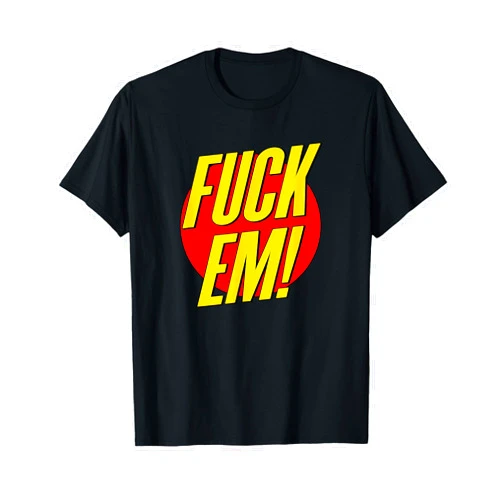 The Awesome Corner Shop FUCK EM T-Shirt