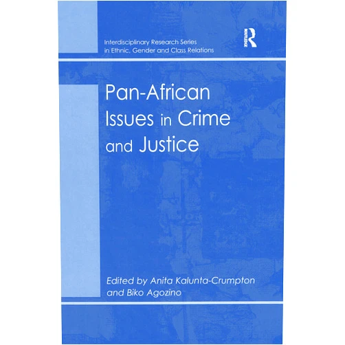 By Biko Agozino (Author), Anita Kalunta-Crumpton (Editor) Format: Kindle Edition Pan-African Issues in Crime and Justice (Interdisciplinary Research Series in Ethnic, Gender and Class Relations)