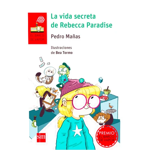 Pedro Mañas Romero,Beatriz Tormo Martín La vida secreta de Rebecca Paradise
