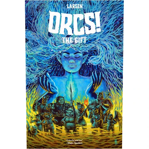 By Christine Larsen (Author, Illustrator) ORCS!: The Gift