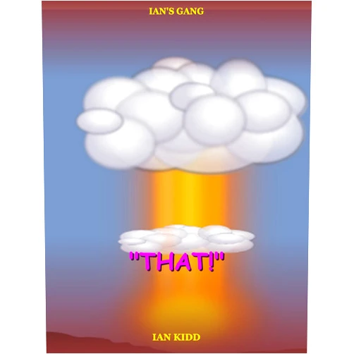 By Ian Kidd (Author) Format: Kindle Edition Ian's Gang - 