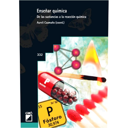 Aureli Caamaño Ros,Carlos Guillermo Agudelo Carvajal,Florentina Cañada Cañada,José Antonio Chamizo,Josep Corominas Viñas,Jordi Cuadros Margarit,María Antonia Dávila Acedo,Lucas Danilo Dias,Roger Estrada Tejedor Enseñar química: De las sustancias a la reacción química (Didáctica de las ciencias experimentales) (Spanish Edition)