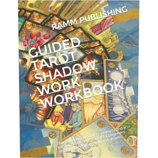Ramm Publishing Guided Tarot Shadow Work Workbook: Shadow work journal uses prompts and a tarot or oracle deck | Great for beginners and for inner child healing and growth