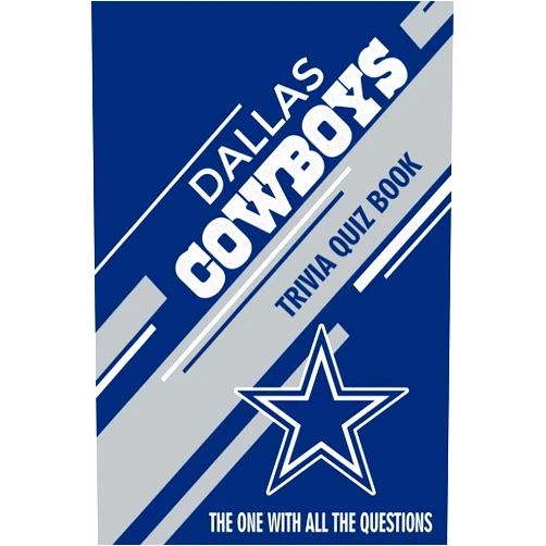Mario Andrade Dallas Cowboys Trivia Quiz Book: The One With All The Questions