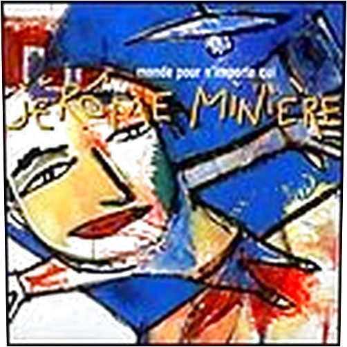 Jerome Miniere Format: Unknown Binding Monde Pour N'importe Qui