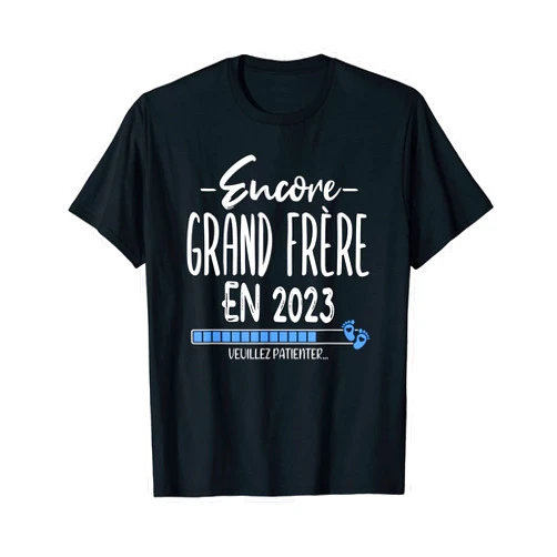 Drôle Cadeau Pour Futur Grand frère Encore Big Brother 2023 Gift Idea Humor Future Big Brother T-Shirt