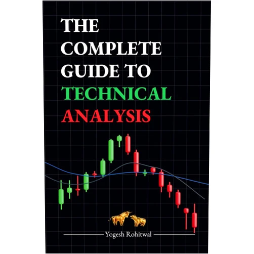 Yogesh Rohitwal The Complete Guide to Technical Analysis: A Trading Book for Forex & Options, Featuring Chart and Candlestick Patterns, Price Action Techniques, and ... Patterns, Candlesticks, and Risk Management.