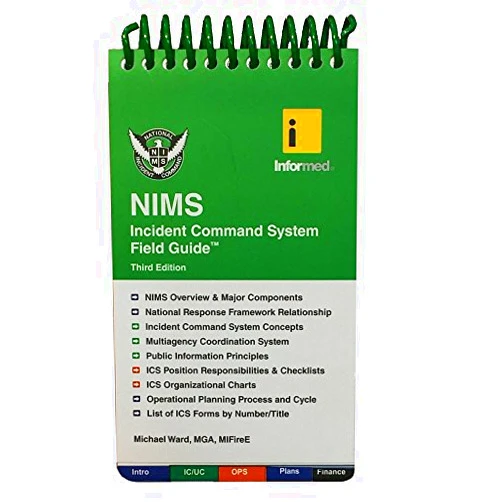 By MIFireE Michael Ward, MGA (Author) NIMS Incident Command System Field Guide 3rd Edition