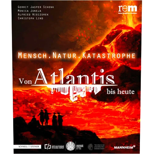 German Edition by Alfried Wieczorek (Author, Editor), Gerrit Jasper Schenk (Editor), Monica Juneja (Editor), Christoph Lind (Editor) & 1 more Mensch - Natur - Katastrophe: Von Atlantis bis heute (Publikationen Der Reiss-Engelhorn-Museen) (German Edition)