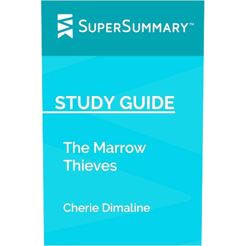 SuperSummary Study Guide: The Marrow Thieves by Cherie Dimaline (SuperSummary)