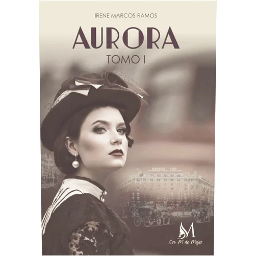 Spanish Edition by Irene Marcos Ramos (Author) Aurora