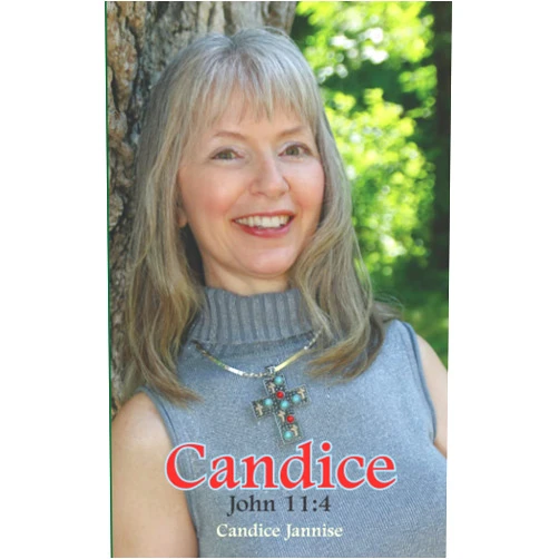 Candice Jannise Candice: John 11 verse 4