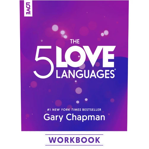 Gary Chapman The 5 Love Languages Workbook