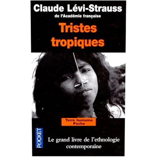 By Claude Lévi-Strauss (Author) By Claude Levi-Strauss Tristes Tropiques (French Edition)