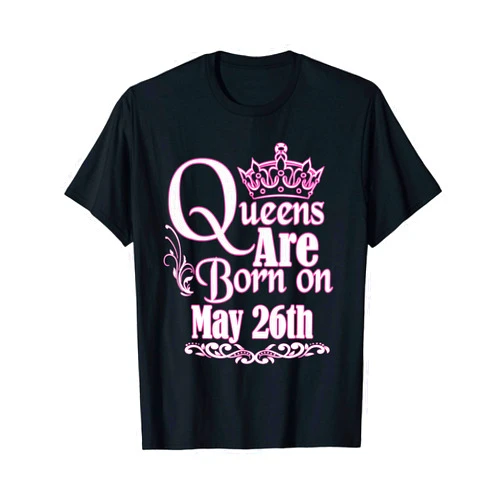 Birthday Queen Shirt Tee Kaboom! Queens Are Born May 26th Taurus Gemini Womens Birthday T-Shirt