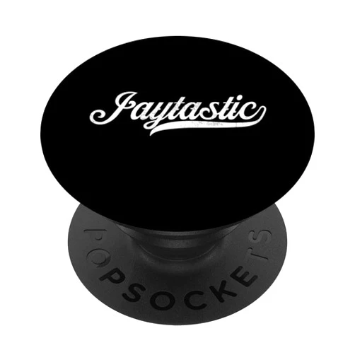 Fantastic Jay Forename Distressed Designs Jay Name, Jaytastic Jason Jacob Jayden First Name PopSockets Swappable PopGrip